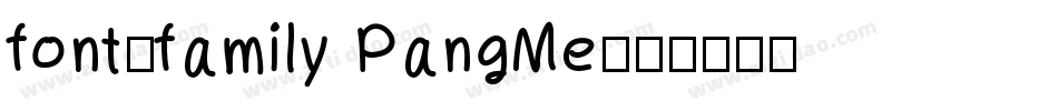font-family PangMe字体转换
